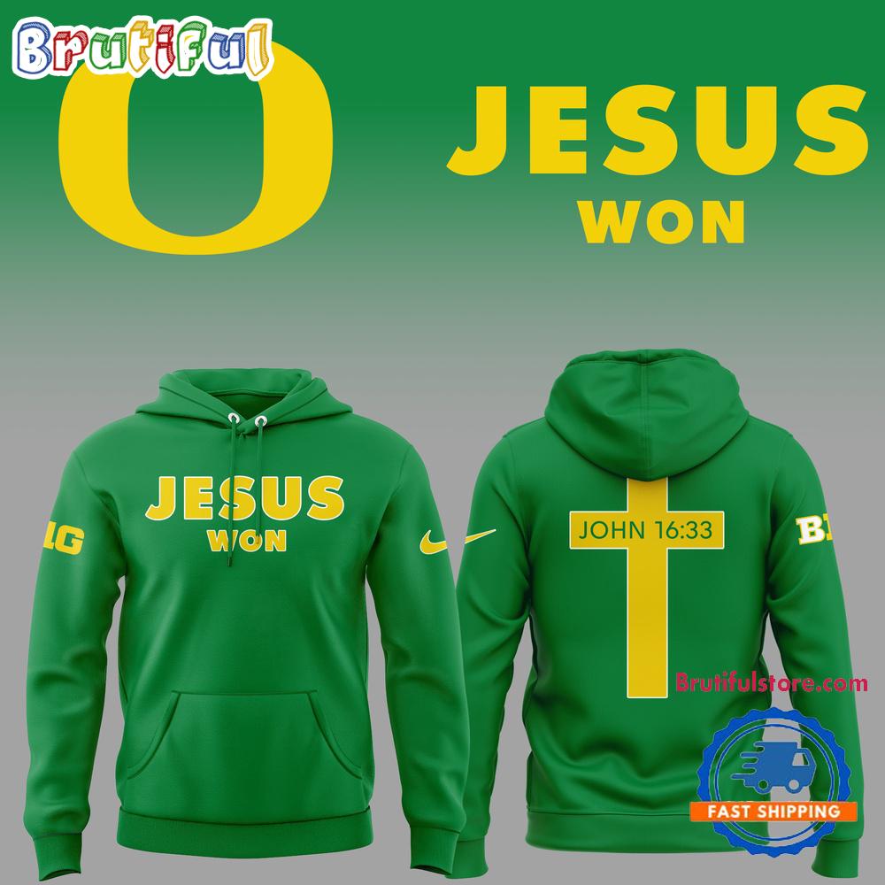 Oregon Ducks Football New Design 2025 Jesus Won Hoodie