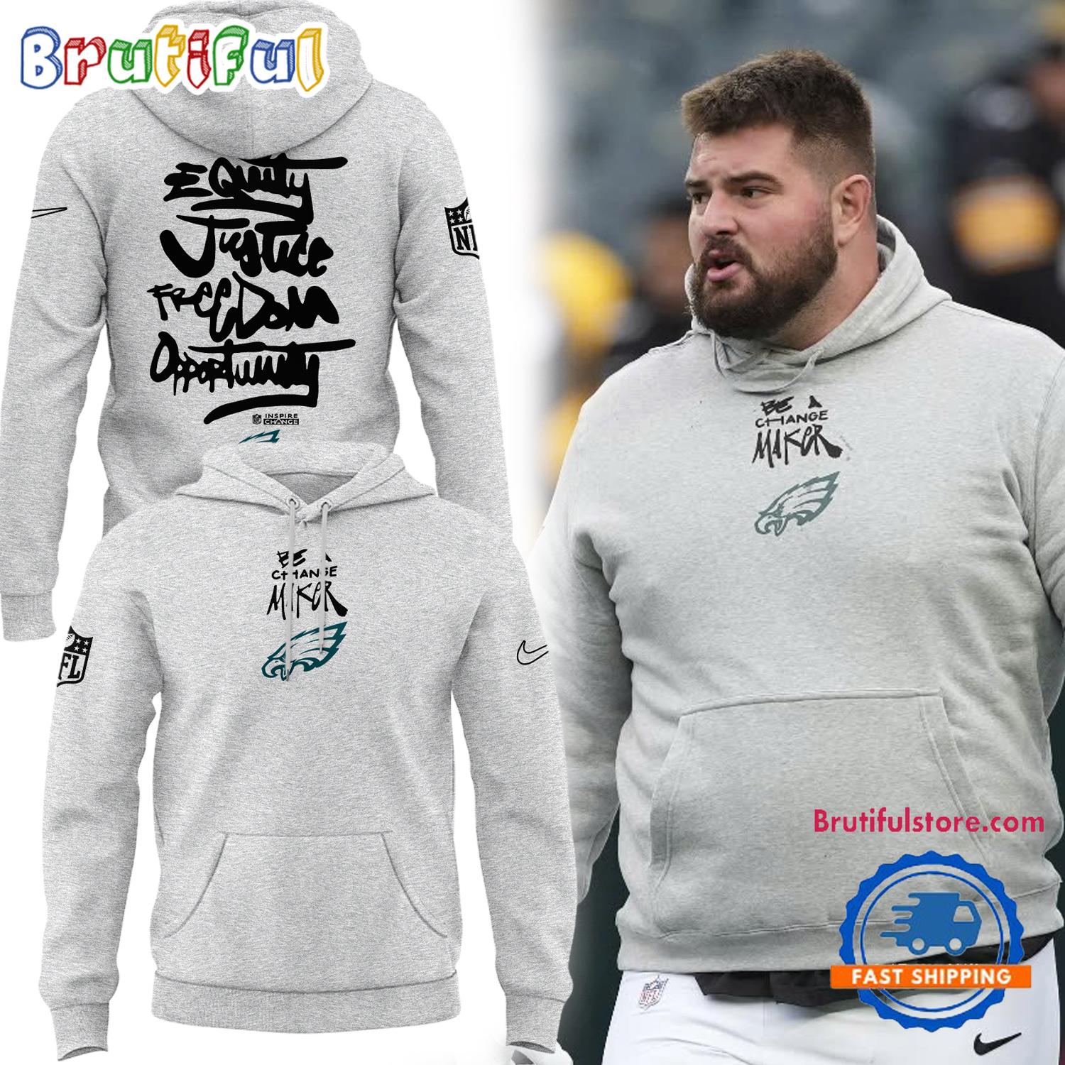 Philadelphia Eagles Be A Change Maker Hoodie