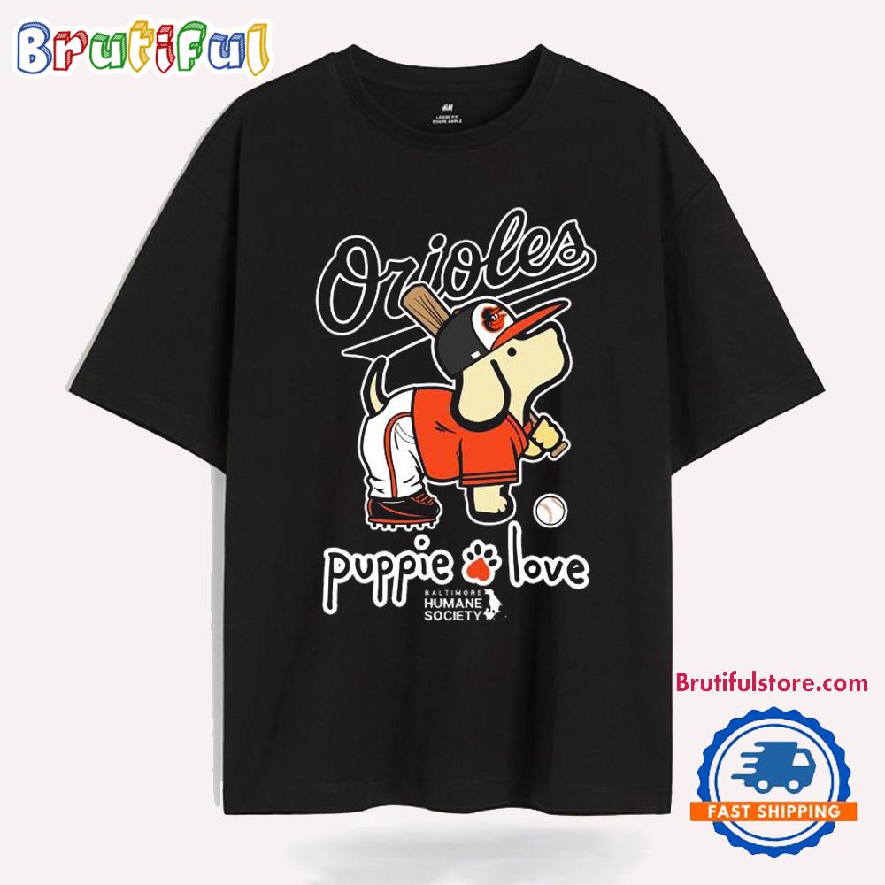 Baltimore Orioles Puppie And Love Humane Society T Shirt