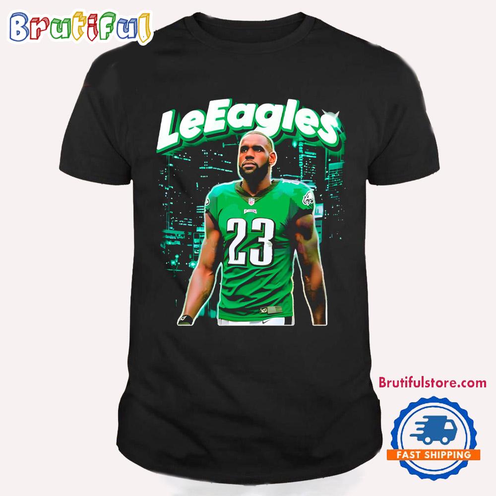 Leeagles Philadelphia Eagles Lebron James 23 Super Bowl 2025 T Shirt