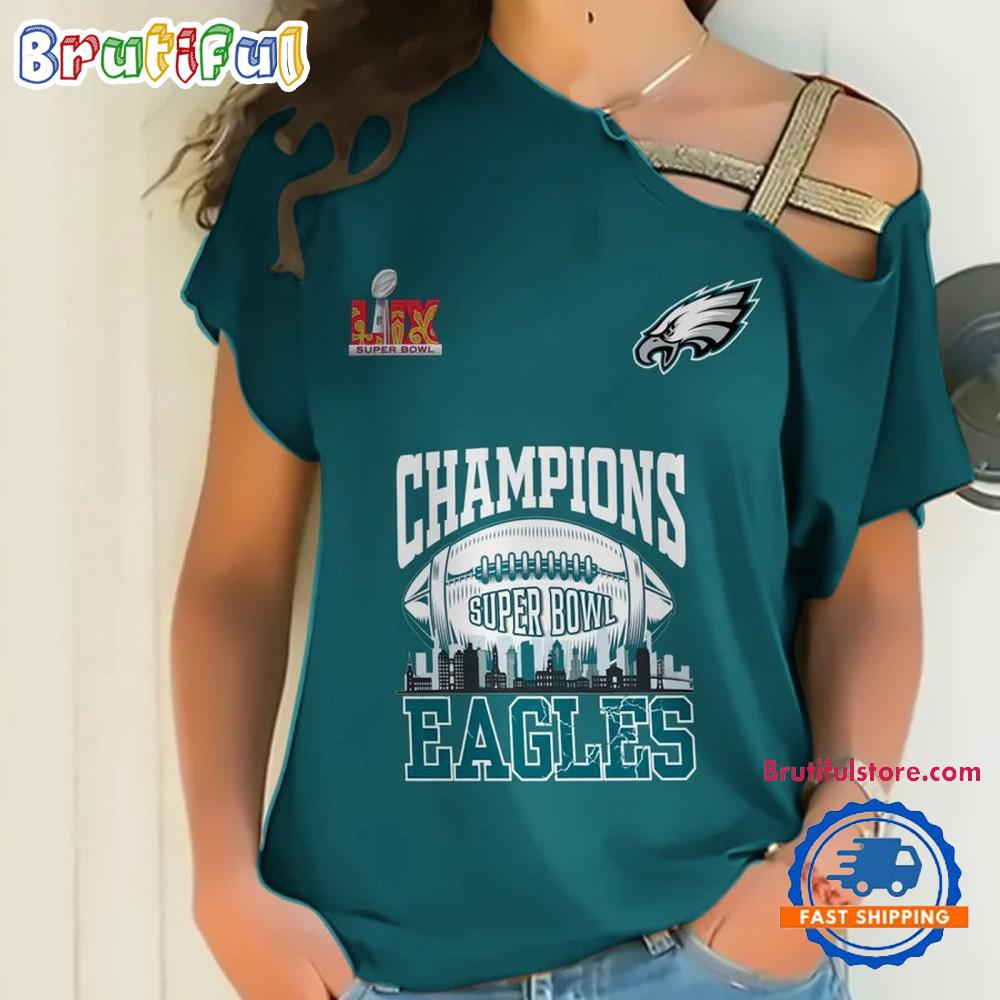 Philadelphia Eagles SUPER BOWL LIX CHAMPIONS 2025 New One Shoulder Shirt