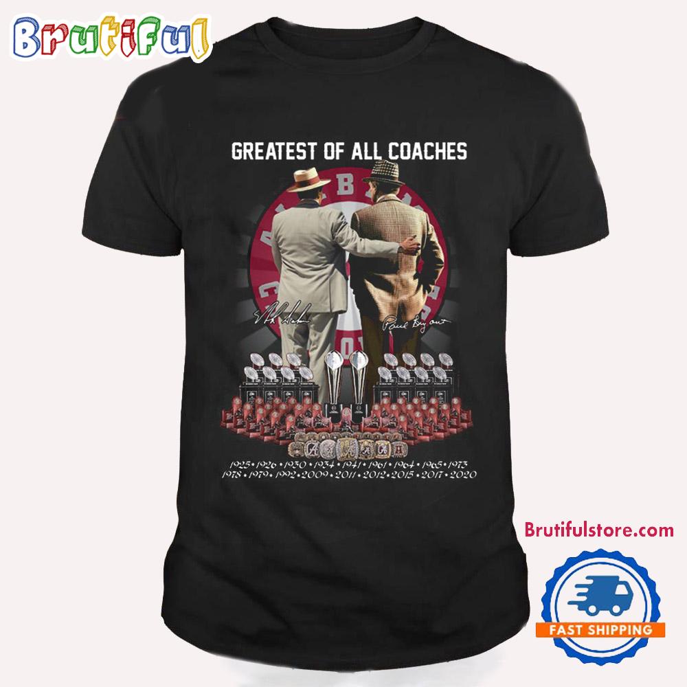 Alabama Crimson Tide Greatest Of All Coaches 2025 T Shirts
