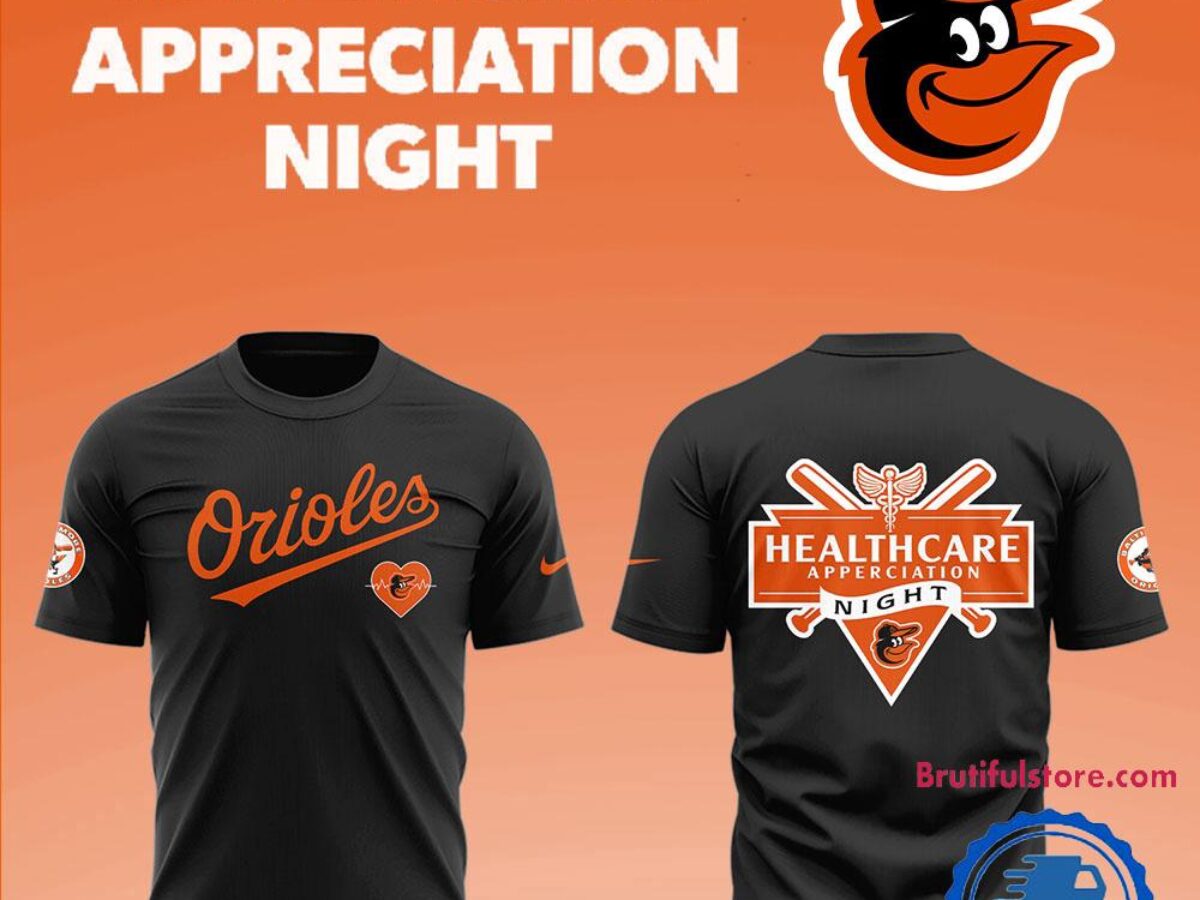 Baltimore Orioles x Healthcare Appreciation Night 2025 T Shirt