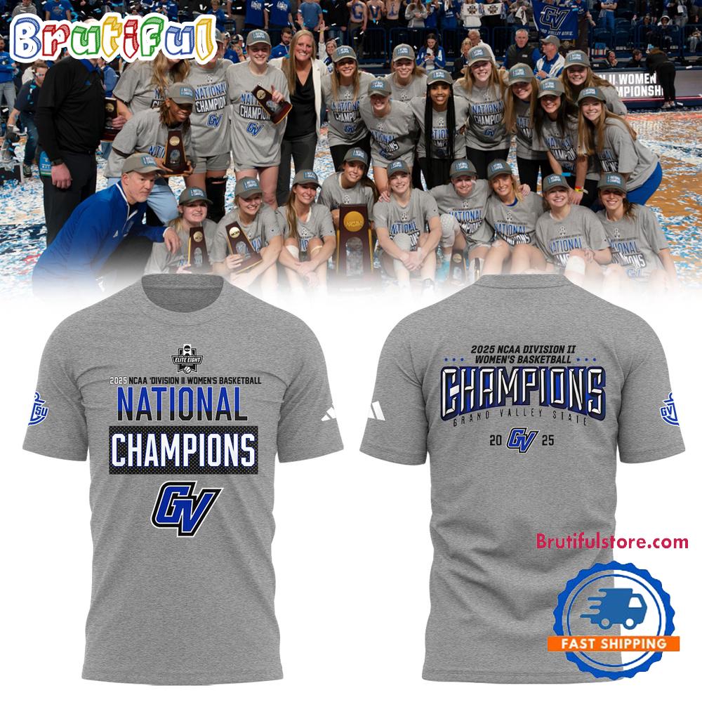 Grand Valley State University Women's Basketball 2025 NCAA Division II Champions Logo T Shirt