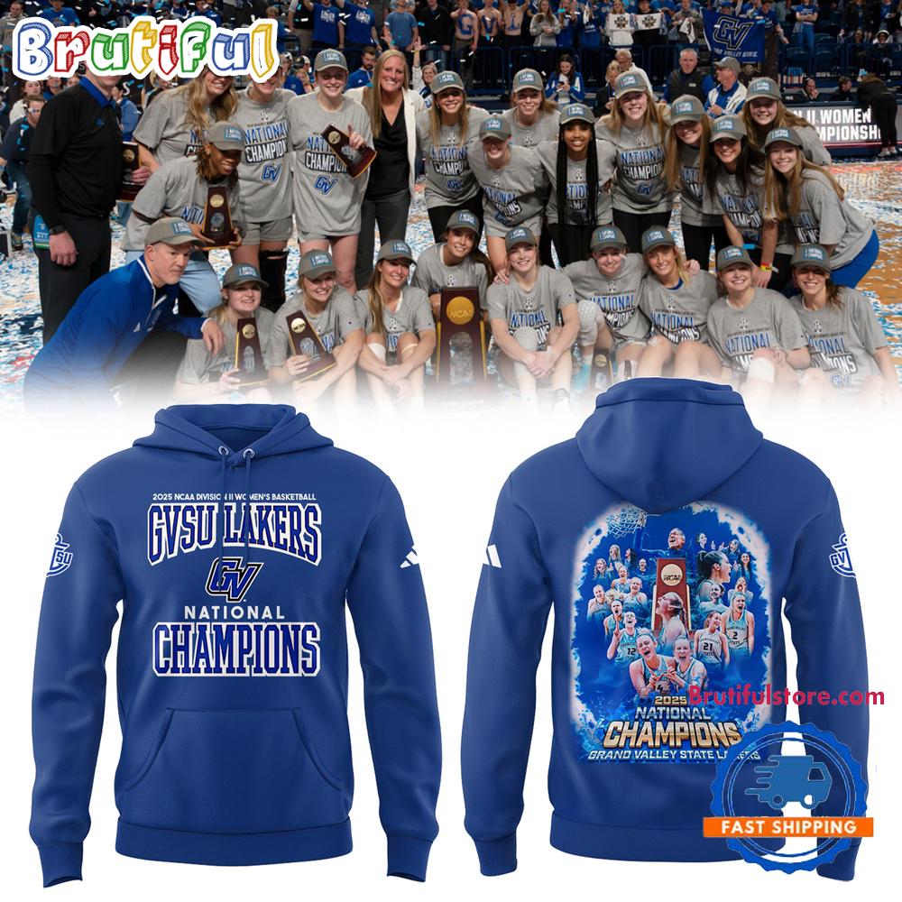 Grand Valley State University Women's Basketball 2025 NCAA Division II Champions Team Graphics Hoodie