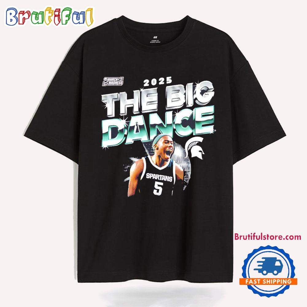 Trejuan Holloman Michigan State Spartans The Big Dance 2025 T Shirt