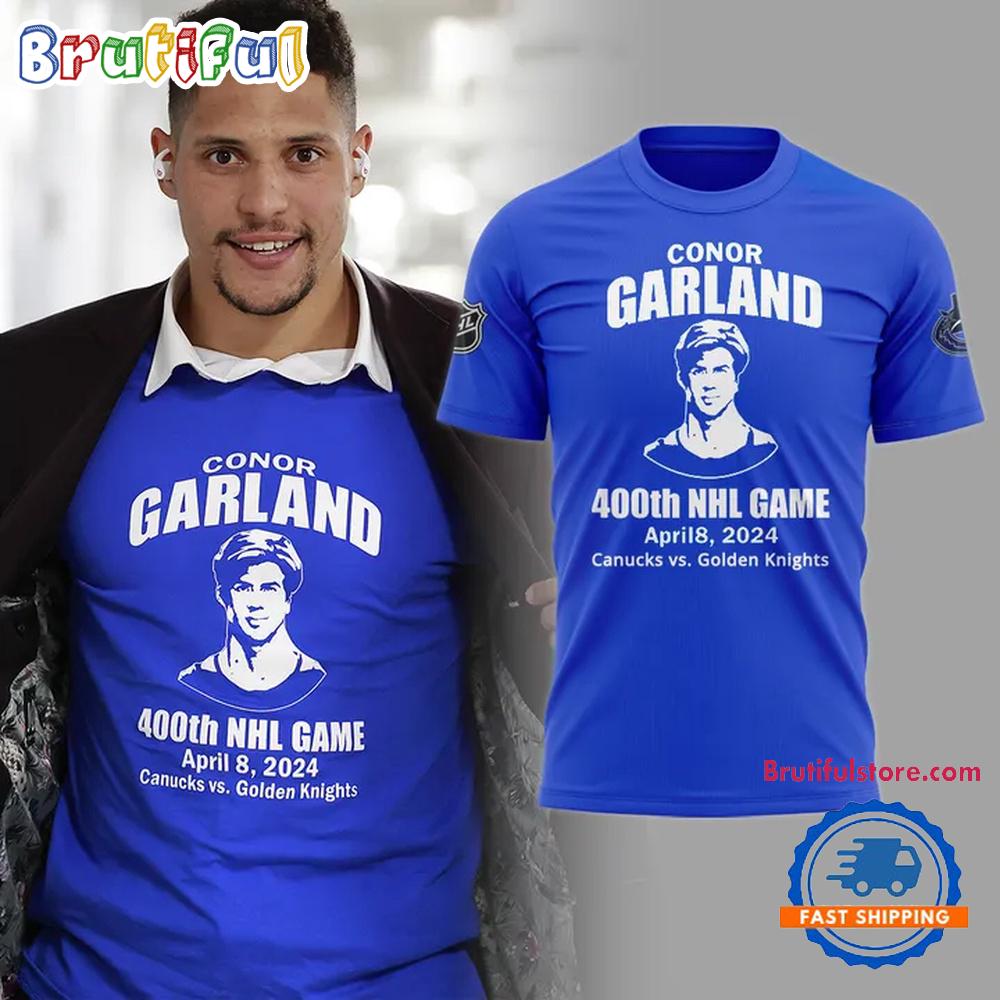 Vancouver Canucks 400th Game NHL Special New Conor Garland Shirts