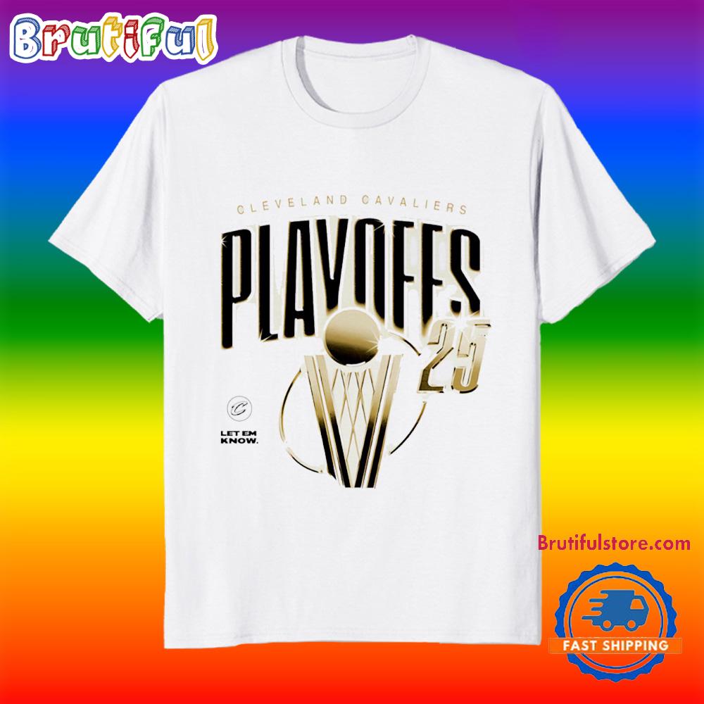 Cleveland Cavaliers Playoffs Let Em Know ’25 Trophy T Shirt