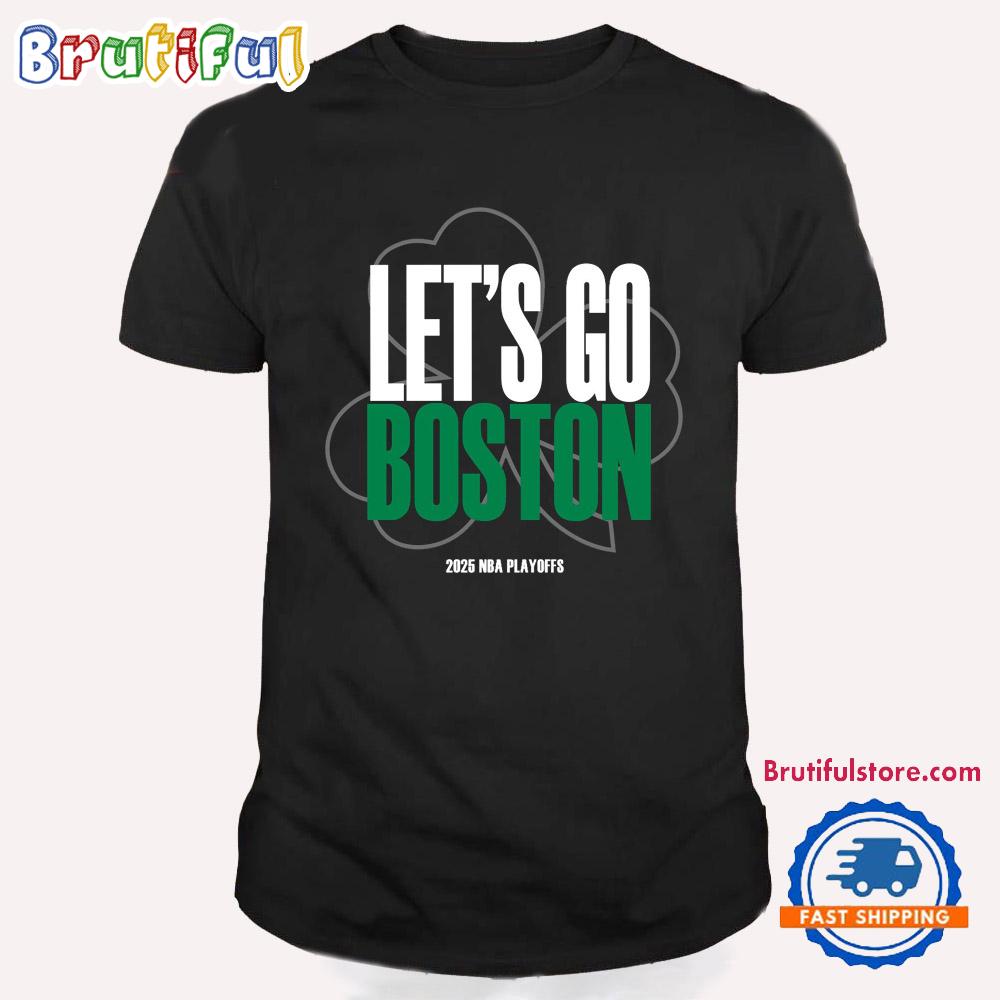 Let’s go Celtics 2025 NBA Playoffs T Shirt