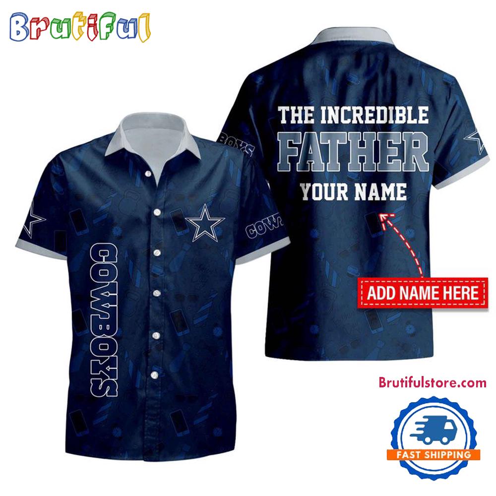 NFL Dallas Cowboys The Increadible Father's Day Hawaiian Shirt