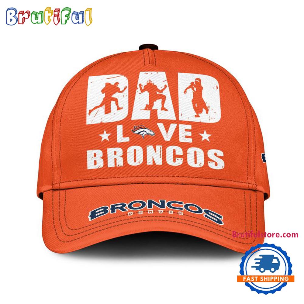 NFL Denver Broncos Dad Love Best Father's Day Baseball Cap