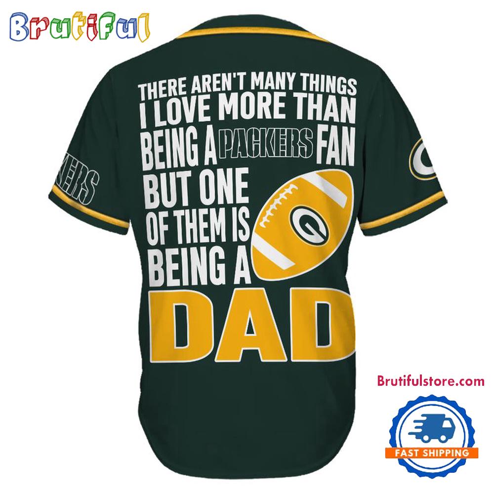 NFL Green Bay Packers I Love Being A Dad Father's Day Baseball Jersey