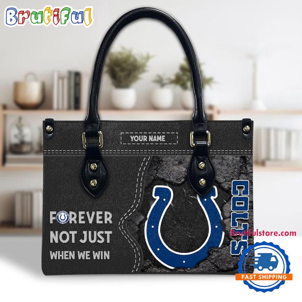 NFL Indianapolis Colts Forever Not Just When We Win Women's Leather Hand Bag