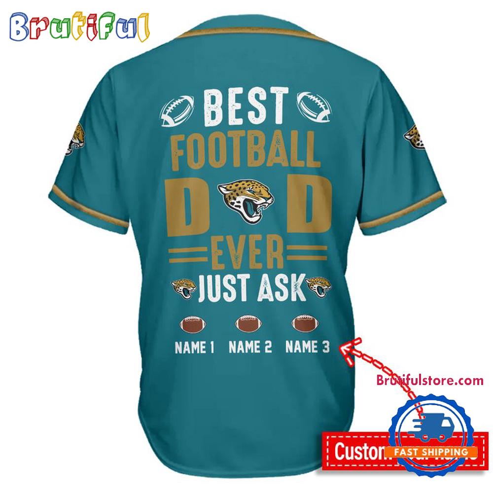NFL Jacksonville Jaguars Best Dad Ever Baseball Jersey