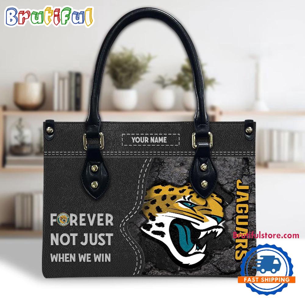 NFL Jacksonville Jaguars Forever Not Just When We Win Women's Leather Hand Bag