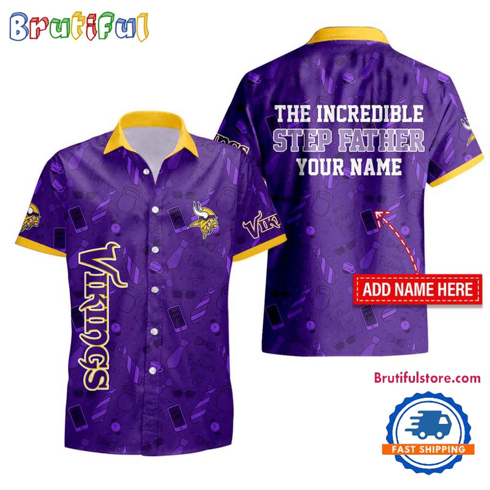 NFL Minnesota Vikings The Increadible Step Father's Day Hawaiian Shirt