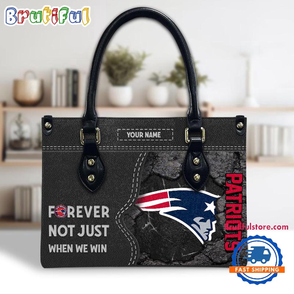 NFL New England Patriots Forever Not Just When We Win Women's Leather Hand Bag