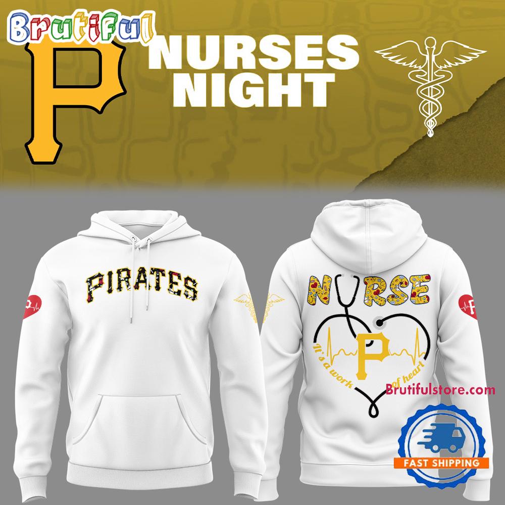 Pittsburgh Pirates Baseball NURSES NIGHT 2025 Hoodie Shirt