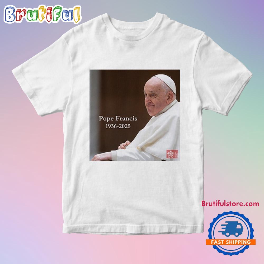 Rip Pope Francis 1936 2025 Shirts