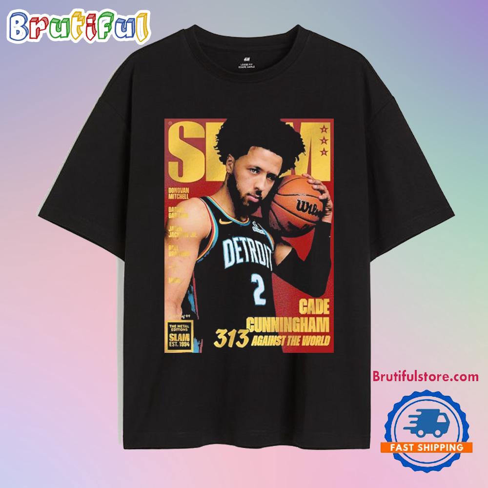 SLAM 255 Cade Cunningham From Detroit Pistons 313 Against The World On The SLAM Magazine Cover 2025 T Shirt