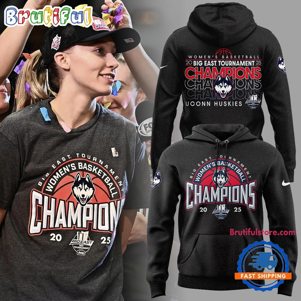 UConn Huskies Women’s Basketball 2025 Big East Tournament Champions Hoodie