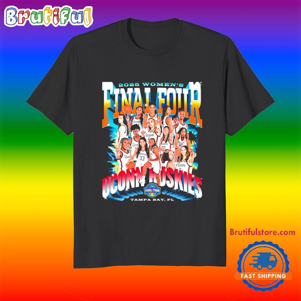 UConn Huskies Women’s Basketball Final Four March Madness 2025 T Shirt