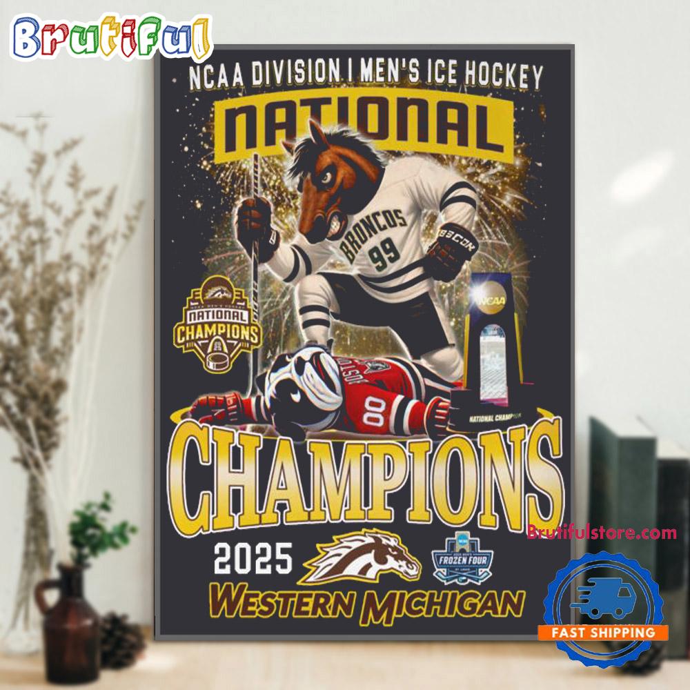 Western Michigan 2025 NCAA Division I Men's ICE Hockey Frozen Four Champions Poster Canvas Art