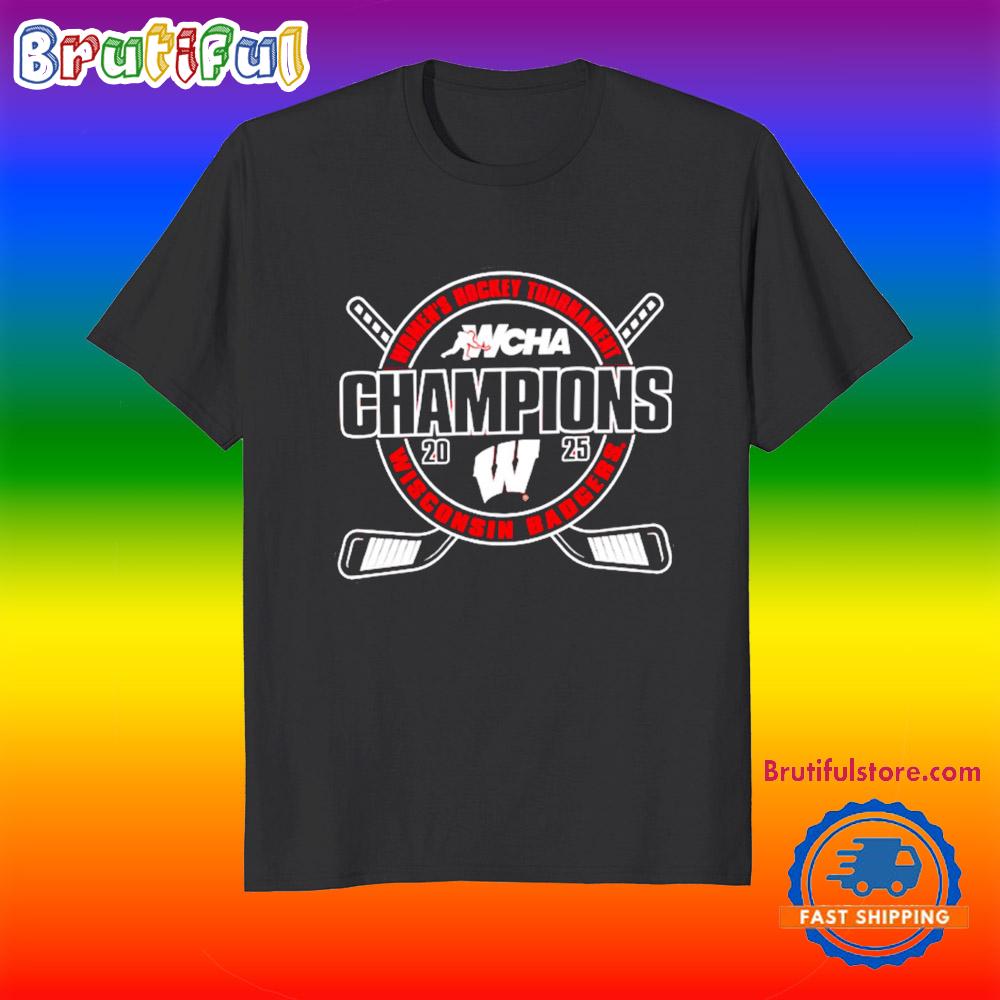 Wisconsin Badgers Wcha Women’s Hockey Champions 2025 T Shirt