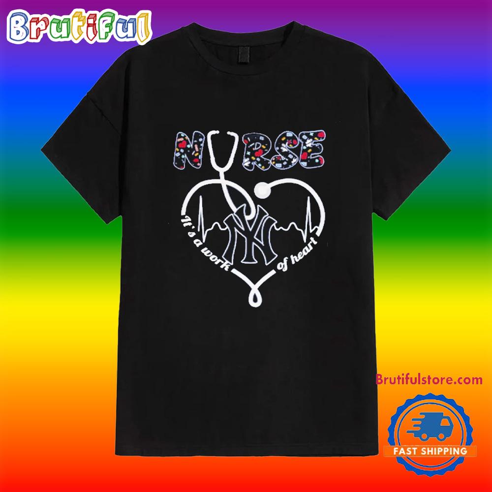 Yankees Nurses Night 2025 It’s a Work of Heart Shirt