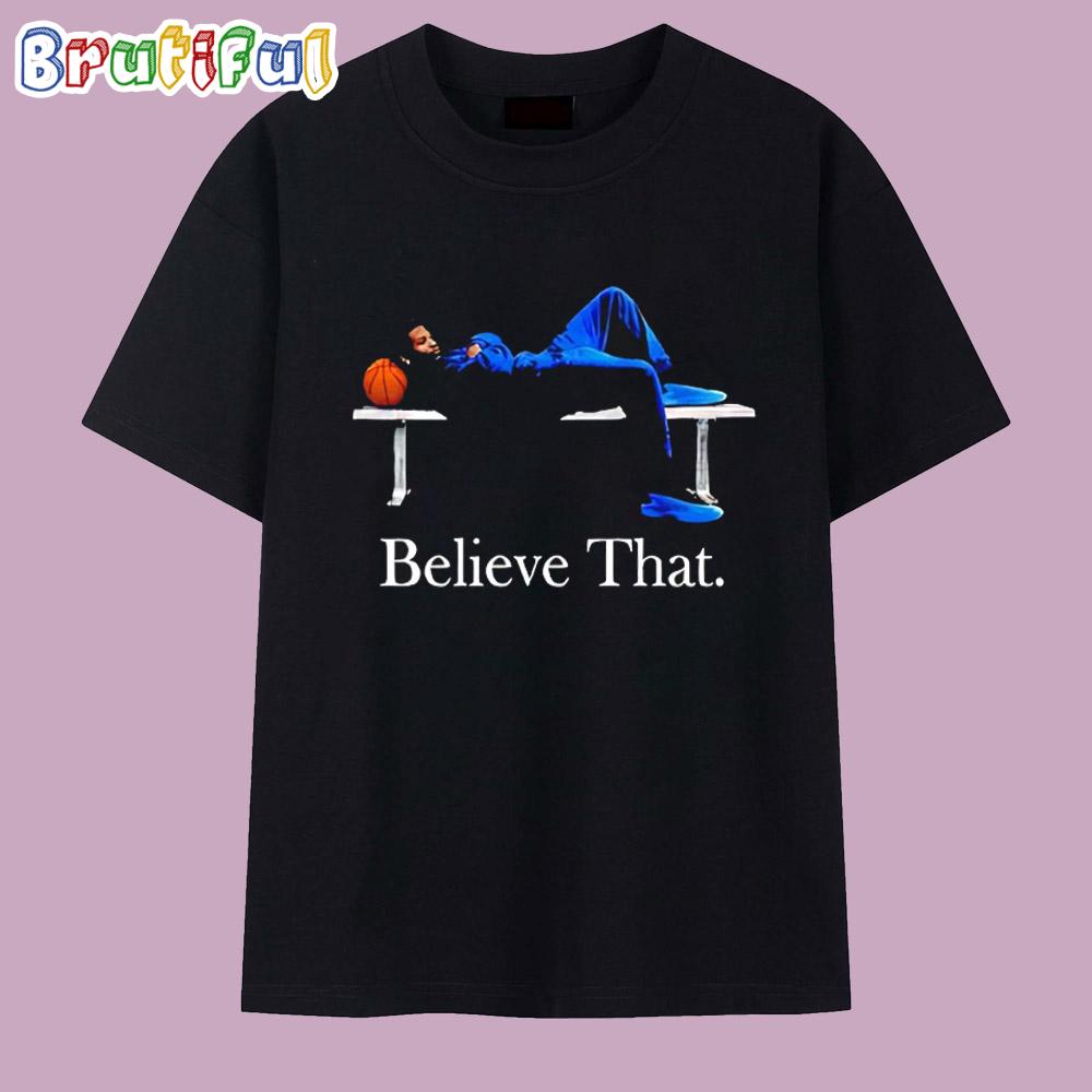 Anthony Edwards Minnesota Timberwolves Believe That T Shirt