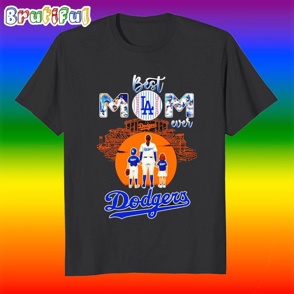 Best Mom ever Los Angeles Dodgers Mothers Day T Shirt