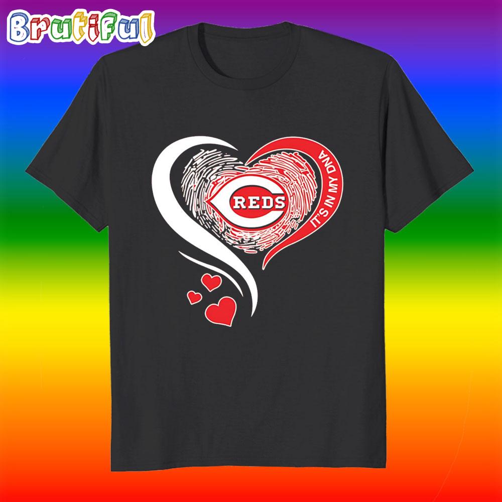 Cincinnati Reds Heart It’s My Dna T Shirt