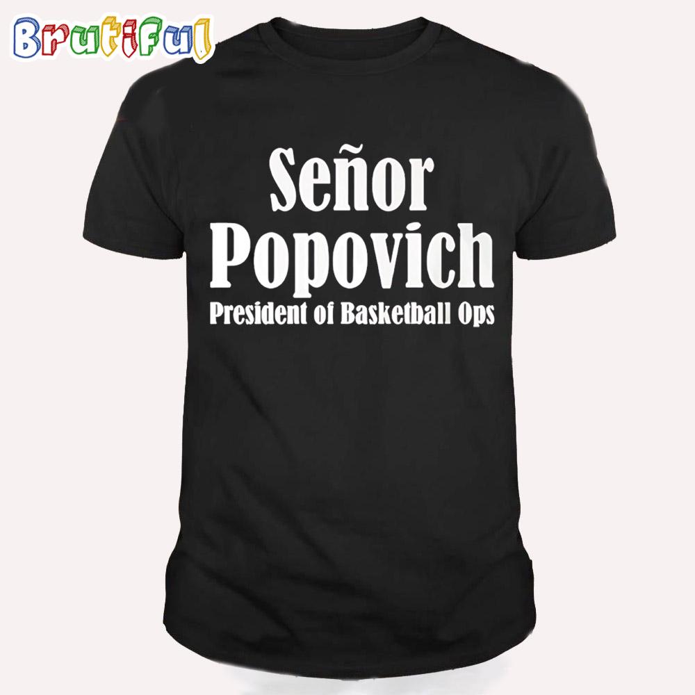 Gregg Popovich I’m No Longer Coach I’m El Jefe T Shirt