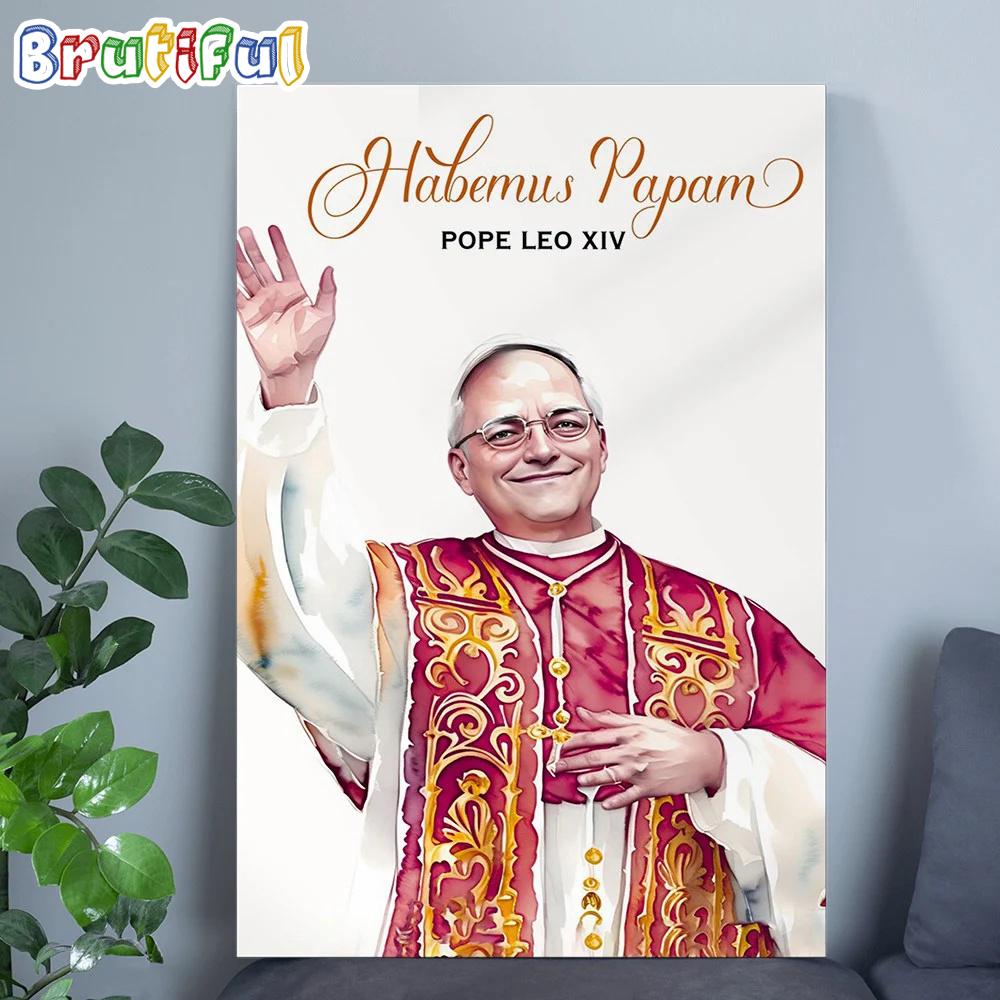 Habemus Papam Pope Leo XIV Wall Art Poster Canvas