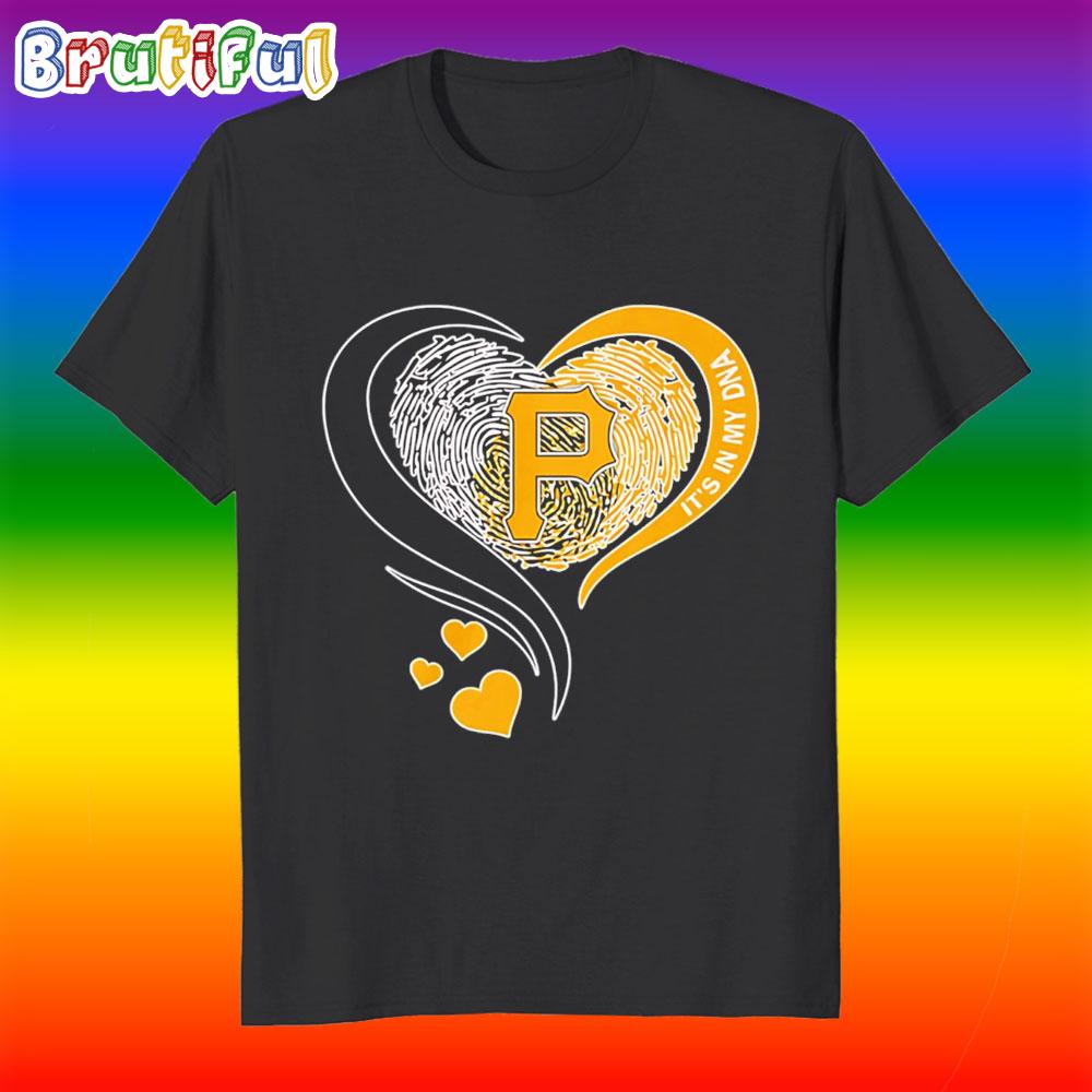 It’s in My Dna Pittsburgh Pirates Heart 2025 T Shirt