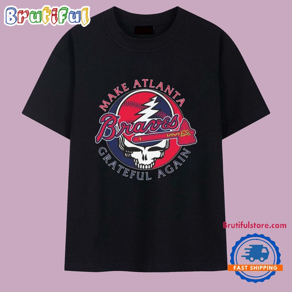 Make Atlanta Braves Grateful Dead Again 2025 T Shirt