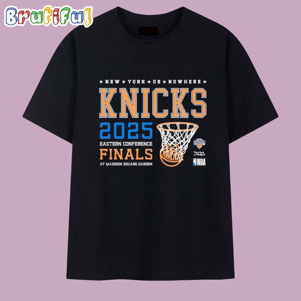 New York Knicks 2025 Nowhere Eastern Conference Finals at Madison Square Garden T Shirt
