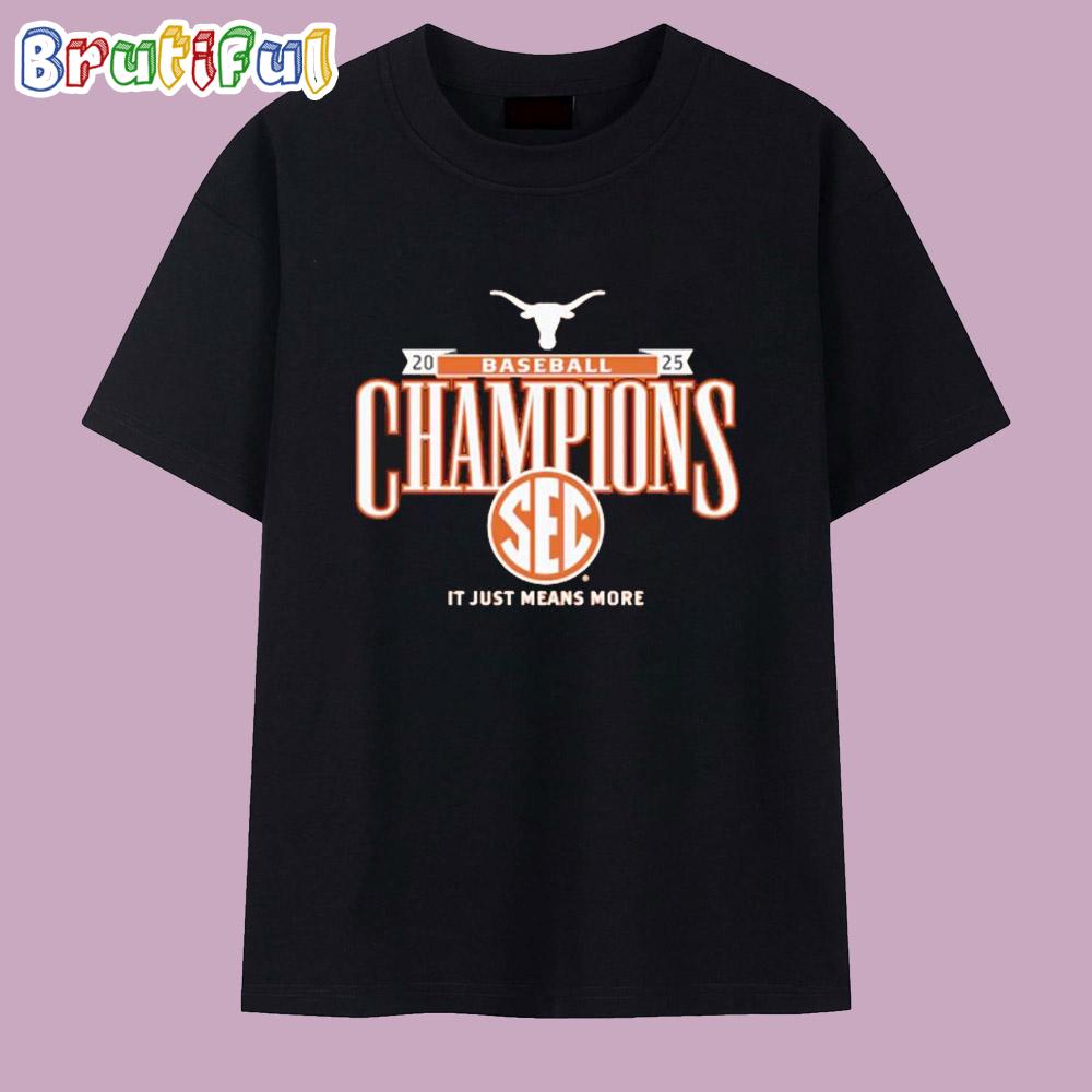 Texas Longhorns 2025 SEC Baseball Regular Season Champions T Shirt