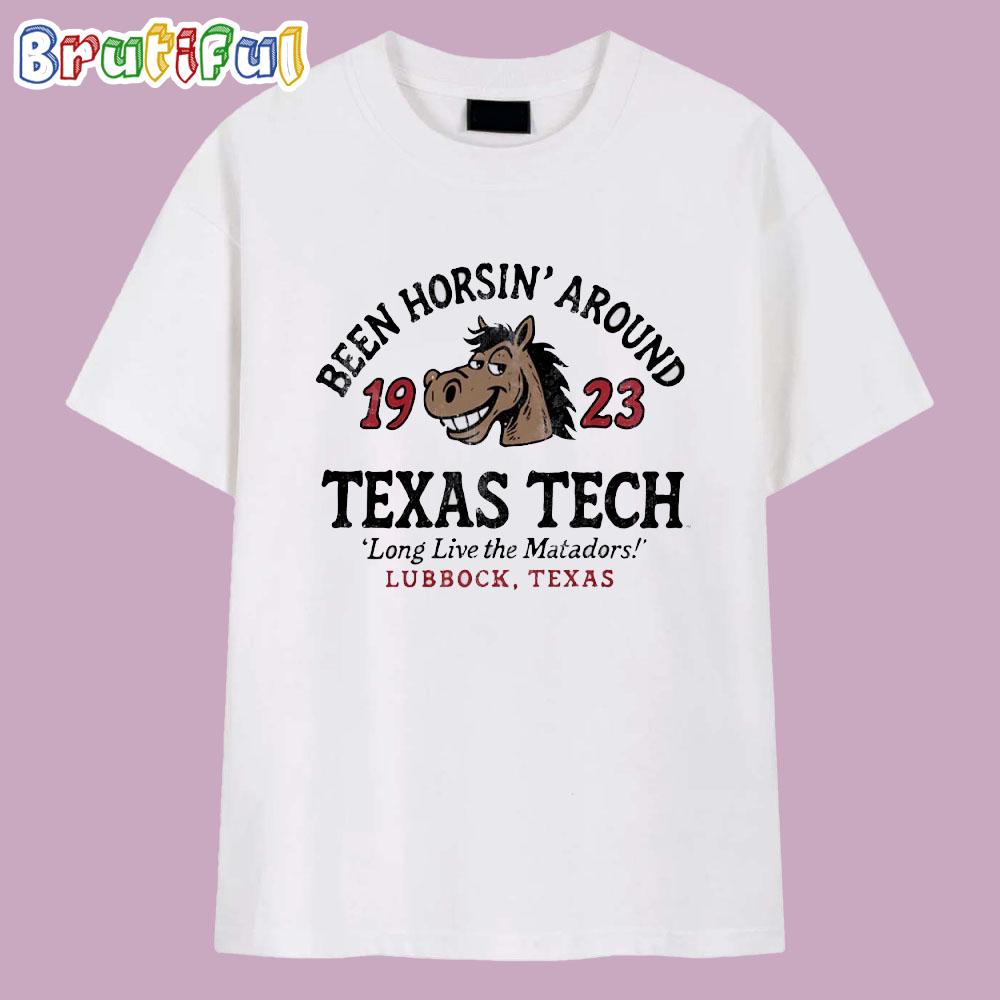 Texas Tech Red Raiders Been Horsin’ Around 1923 T Shirt