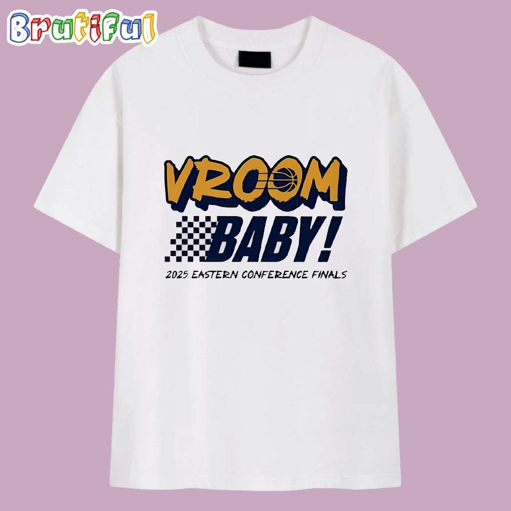 VROOM Baby Indiana Pacers 2025 Eastern Conference Finals T Shirt