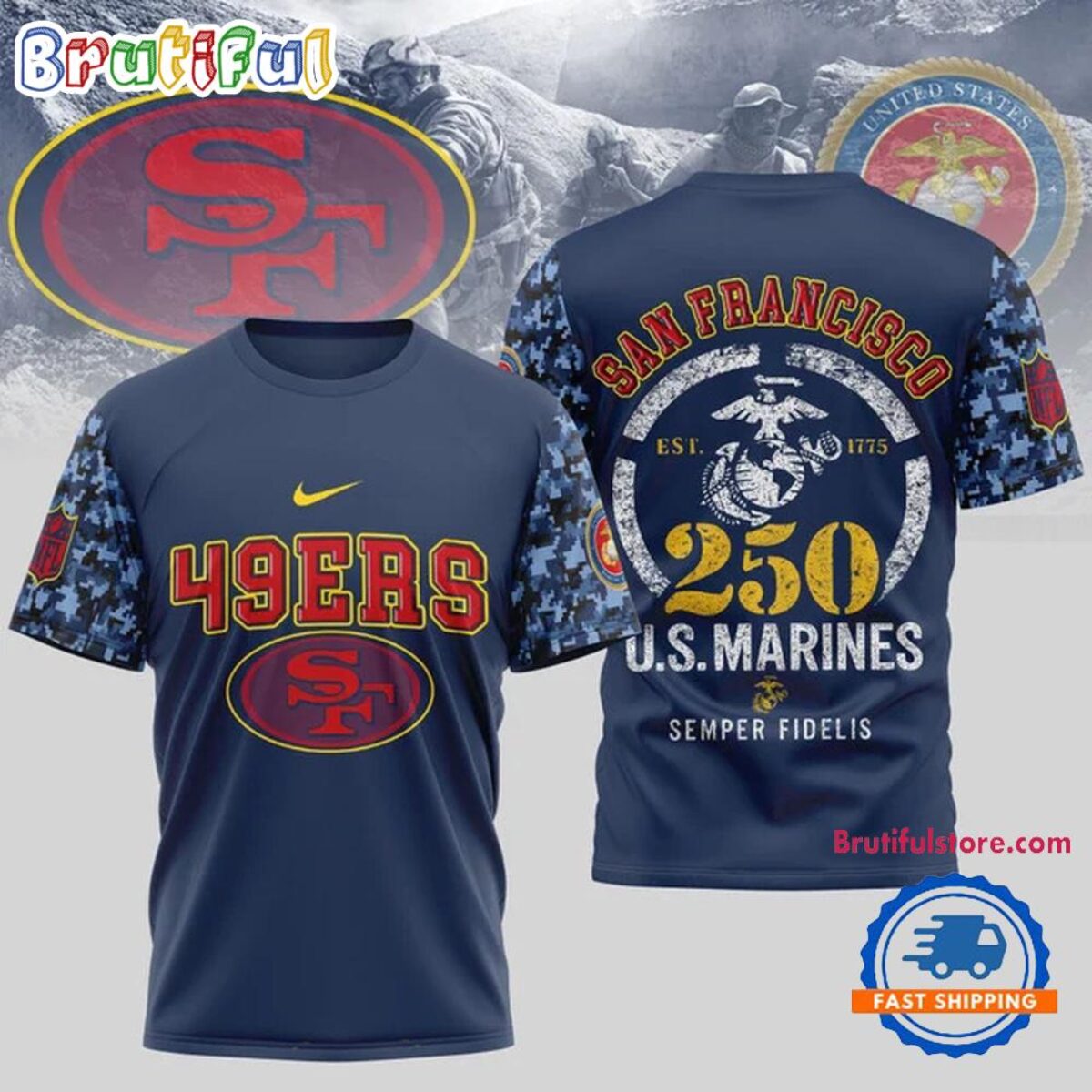 NFL San Francisco 49ers US Marines 250 Years Est.1775 Unisex 3D T