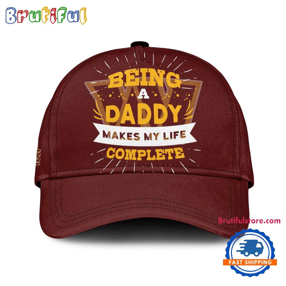 Washington Commanders Being A Daddy Best Father's Day Gift Classic Cap