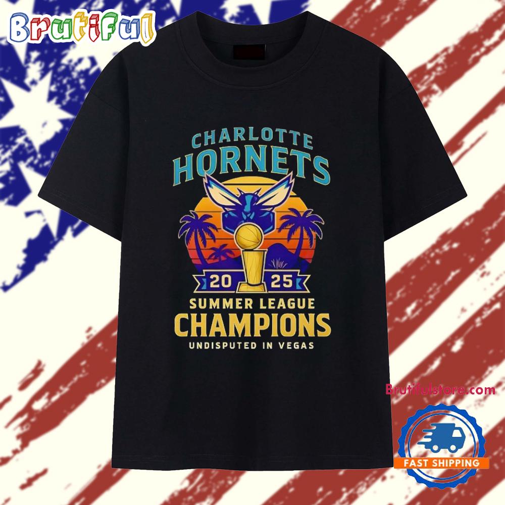 Charlotte Hornets 2025 NBA 2K26 Summer League Champion undisputed in Vegas T Shirt