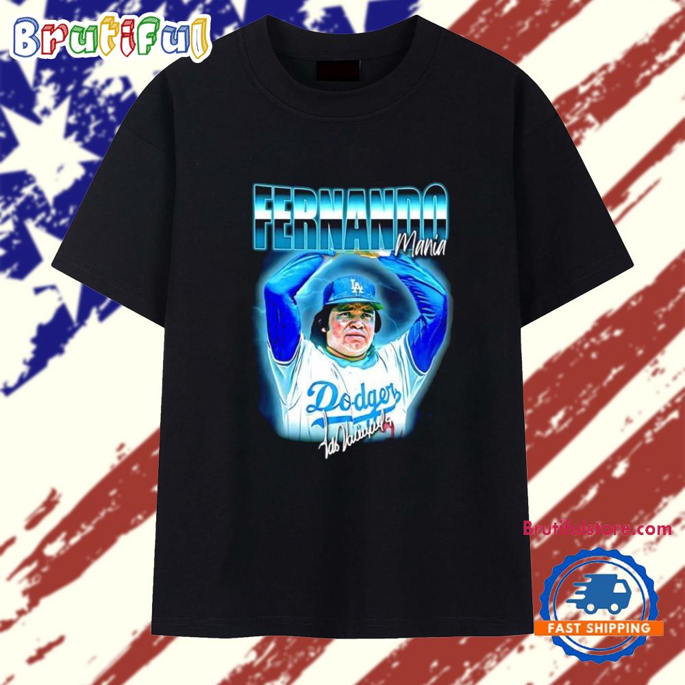 Fernando Mania Los Angeles Dodgers T Shirt