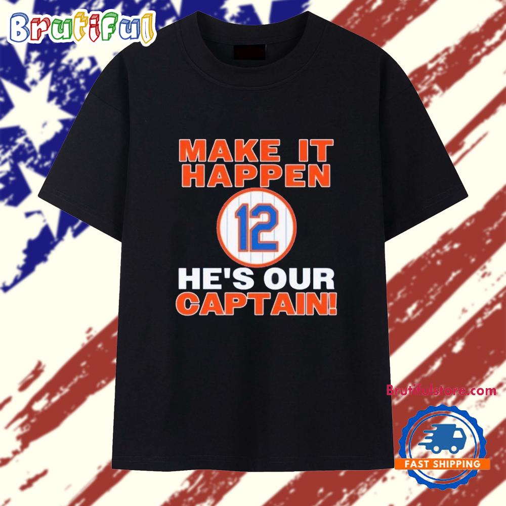 Francisco Lindor make it happen he’s our captain NY Mets T Shirt