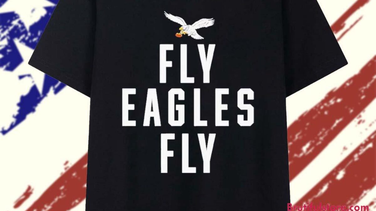 Funny Philadelphia Eagles Fly Eagles Fly Nfl Football 2025 T Shirt
