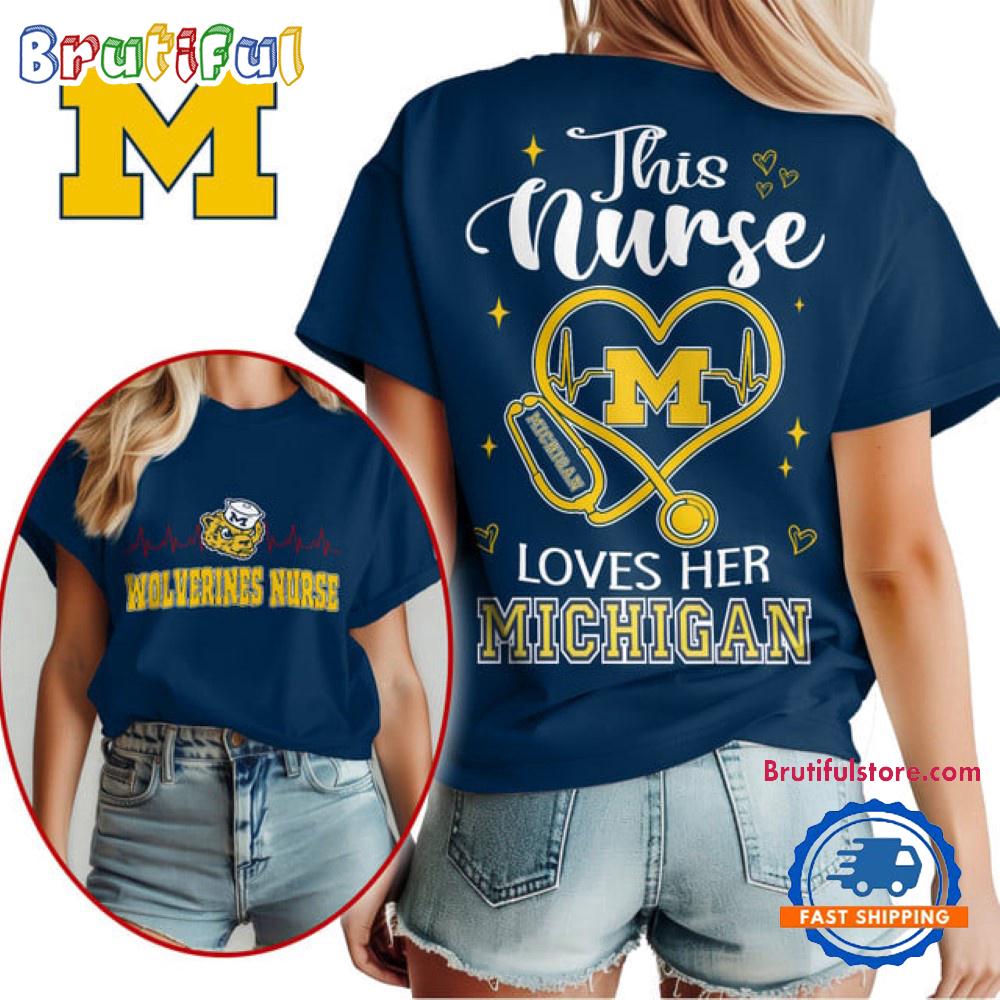 Michigan Wolverines Nurse Appreciation Month Unisex 3D Shirt