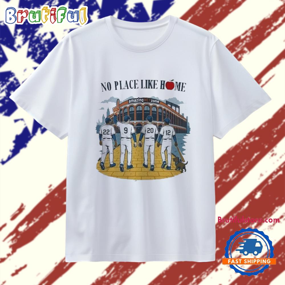 Ny Mets Starting 4 No Place Like Home T Shirt