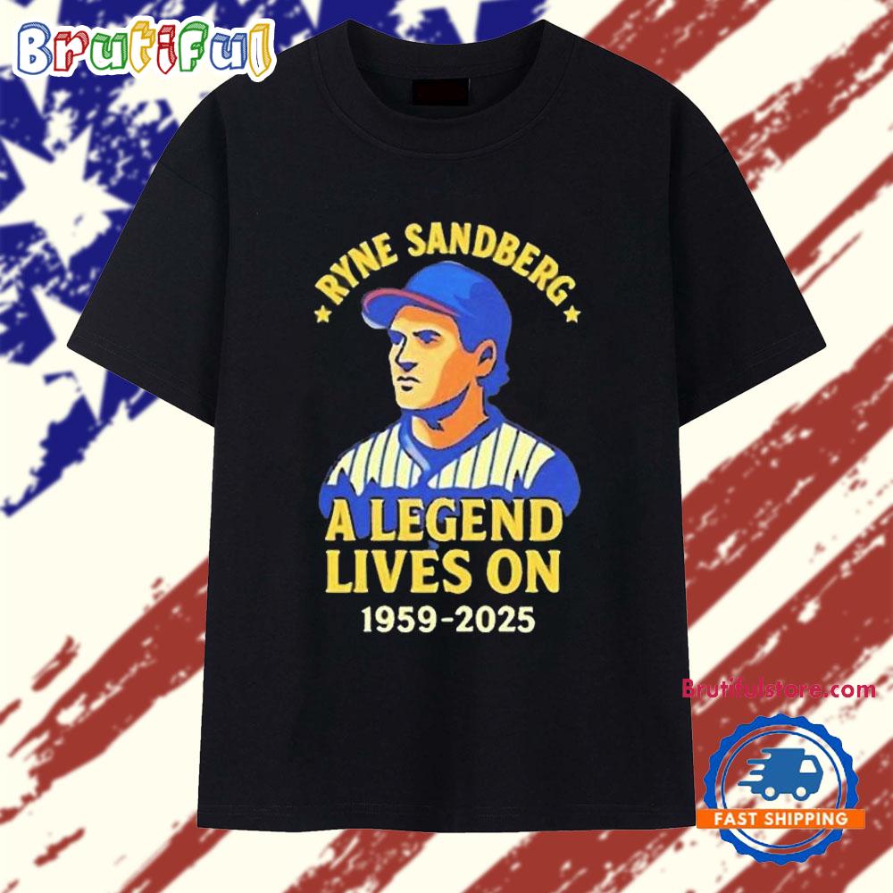 Ryne Sandberg a legend lives on 1959–2025 Chicago Cubs T Shirt
