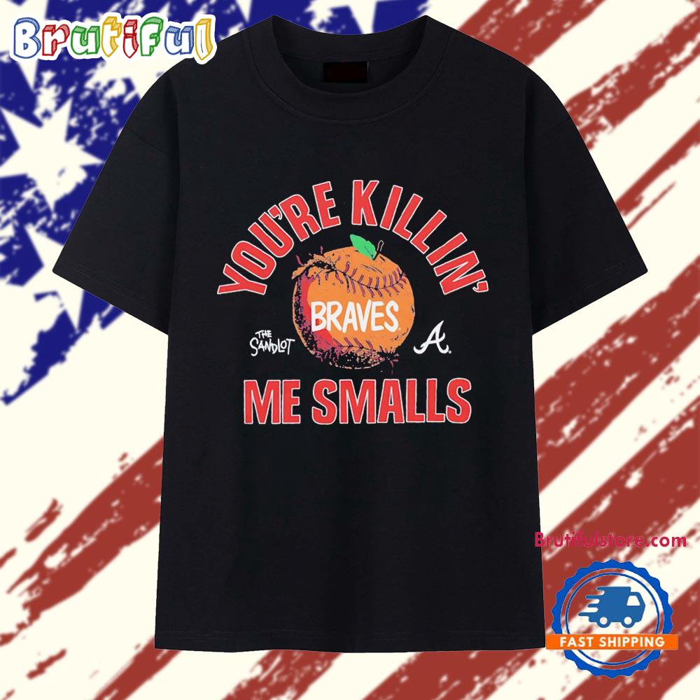 The Sandlot Atlanta Braves You’re Killin’ Me Smalls T Shirt